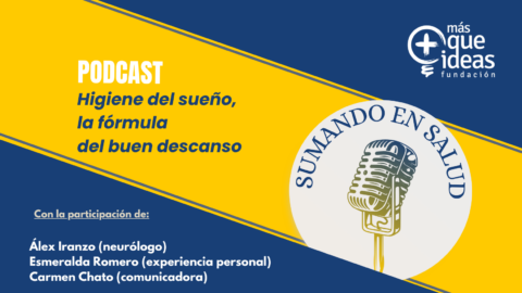 Escucha un nuevo episodio del podcast «Sumando en Salud»: Higiene del sueño, la fórmula del buen descanso